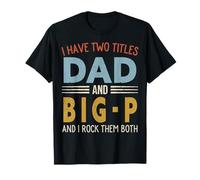 I Have Two Titles Dad and Big-P Retro Father's Day Camiseta