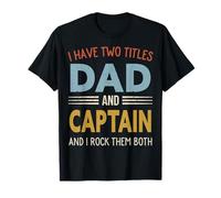 I Have Two Titles Dad and Captain Retro Father's Day Camiseta