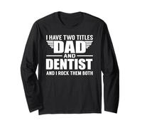 I Have Two Titles Dad and Dentist Funny Father Manga Larga