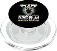 I Have Two Titles Dad and Father In Law Funny For Fathers PopSockets PopGrip para MagSafe