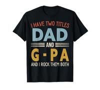 I Have Two Titles Dad and G-PA Retro Father's Day Camiseta