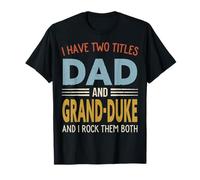 I Have Two Titles Dad and Grand-Duke Retro Father's Day Camiseta
