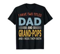 I Have Two Titles Dad and Grand-Pops Retro Father's Day Camiseta