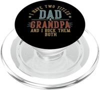 I Have Two Titles Dad and Grandpa I Rock Them Both - Grandpa PopSockets PopGrip para MagSafe