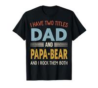 I Have Two Titles Dad and Papa-Bear Retro Father's Day Camiseta