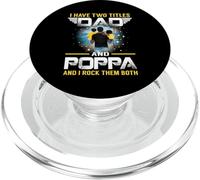 I Have Two Titles Dad and Poppa Funny For Father PopSockets PopGrip para MagSafe