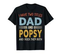 I Have Two Titles Dad and Popsy Retro Father's Day Camiseta