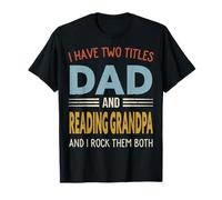 I Have Two Titles Dad and Reading Abuelo Retro Día del Padre Camiseta
