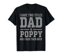 I Have Two Titles Dad Poppy and Rock Them Both Vintage Camiseta