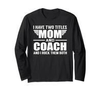 I Have Two Titles Mom and Coach Funny Mother Manga Larga