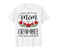 I Have Two Titles Mom and Grambee Día de la Madre Floral Camiseta