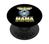 I Have Two Titles Mom and Mama Funny Mothers Day For Moms PopSockets PopGrip Adhesivo