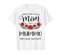 I Have Two Titles Mom and MUMMO Funny Mother's Day Floral Camiseta