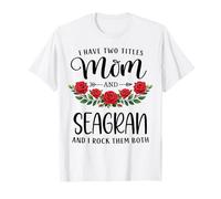I Have Two Titles Mom and SEAGRAN Día de la Madre Floral Camiseta