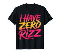 I Have Zero Rizz Meme De Coqueteo Incómodo |- Camiseta
