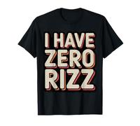 I Have Zero Rizz Meme De Coqueteo Incómodo ||- Camiseta