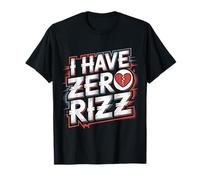 I Have Zero Rizz Meme De Coqueteo Incómodo - Camiseta