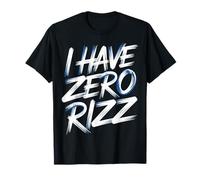 I Have Zero Rizz Meme De Coqueteo Incómodo |- Camiseta