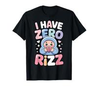 I Have Zero Rizz Meme De Coqueteo Incómodo - Camiseta