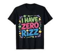 I Have Zero Rizz Meme De Coqueteo Incómodo - Camiseta