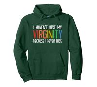 I Haven't Lost My Virginity Because I Never Lose Funny LGBTQ Sudadera con Capucha, Unisex para Adultos, Verde Bosque, L