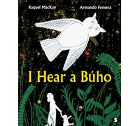 I Hear a Búho