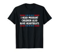 I Hear Migrant Children Also Have Heartbeats Camiseta gráfica económica