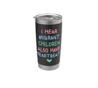 I Hear Migrant Children Also Have Heartbeats Human Rights Vaso térmico de acero inoxidable de doble pared