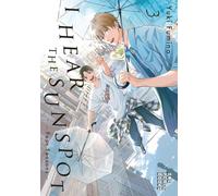 I Hear the Sunspot: Four Seasons Volume 3