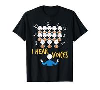 I Hear Voices - Chorister Show Coro Director Camiseta
