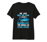 I Heard You Should Go Scuba Diving Funny Dive Diver Camiseta Premium
