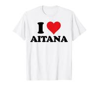 I Heart Aitana First Name I Love Personalized Stuff Camiseta