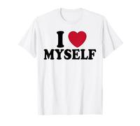 I Heart Love Myself Love Myself Heart Myself Hombres Mujeres Niños Camiseta
