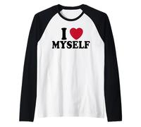 I Heart Love Myself Love Myself Heart Myself Hombres Mujeres Niños Camiseta Manga Raglan