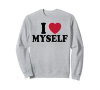 I Heart Love Myself Love Myself Heart Myself Hombres Mujeres Niños Sudadera