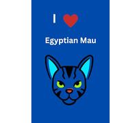 I Heart My Egyptian Mau-Gifts for cat lovers, Egyptian Mau notebook, Unique gift for friends