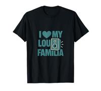I Heart My Loud Familia - Altavoz impreso, color verde azulado Camiseta
