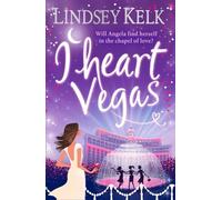 I Heart Vegas: Hilarious, heartwarming and relatable: escape with this bestselling romantic comedy: Book 4 (I Heart Series)