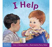 I Help: A book about empathy and kindness (Learning About Me & You Board Books)