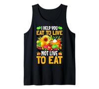 I Help You Eat To Live Not Live To Eat Camiseta sin Mangas