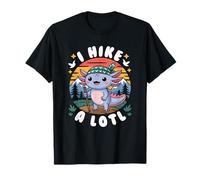 I Hike A lotl Camiseta