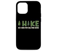 I Hike I Can Pet All the Dogs Lover Naturaleza Caminante Diversión Senderismo Carcasa para iPhone 12/12 Pro