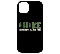 I Hike I Can Pet All the Dogs Lover Naturaleza Caminante Diversión Senderismo Carcasa para iPhone 14 Plus