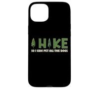 I Hike I Can Pet All the Dogs Lover Naturaleza Caminante Diversión Senderismo Carcasa para iPhone 15 Plus