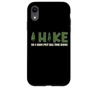 I Hike I Can Pet All the Dogs Lover Naturaleza Caminante Diversión Senderismo Carcasa para iPhone XR
