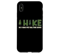 I Hike I Can Pet All the Dogs Lover Naturaleza Caminante Diversión Senderismo Carcasa para iPhone XS Max