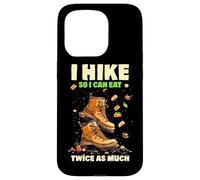 I HIKE SO I CAN EAT TWICE AS MUCH Carcasa para iPhone 15 Pro