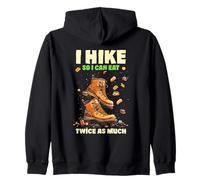 I HIKE SO I CAN EAT TWICE AS MUCH Sudadera con Capucha