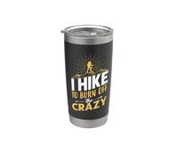 I Hike To Burn Off The Crazy Hiking Hiker Nature Lover Vaso térmico de acero inoxidable de doble pared