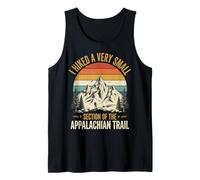 I Hiked A Very Small Section of The Appalachian Trail Camiseta sin Mangas